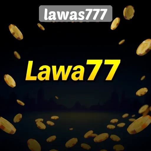 Keunggulan dan Fitur Menarik di Lawas777